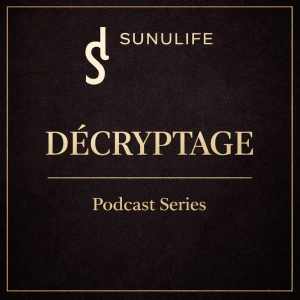 Sunulife DÉCRYPTAGE