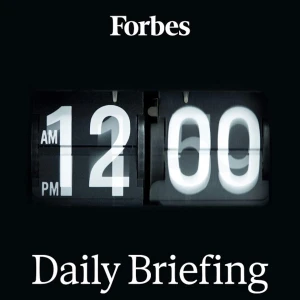 Forbes Daily Briefing