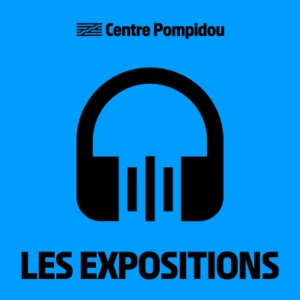 Les Expositions du Centre Pompidou