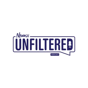 Nkwazi Unfiltered