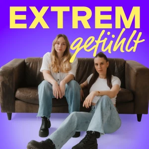 extrem gefühlt