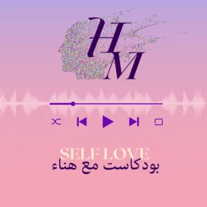 Self-Love Podcast m3a Hanae