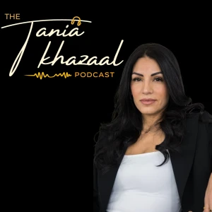 The Tania Khazaal Podcast
