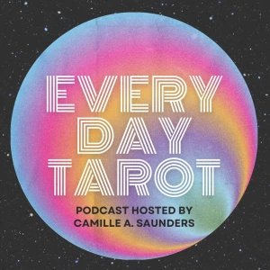 Every Day Tarot- Making tarot accessible and intuitive because tarot is for everyone