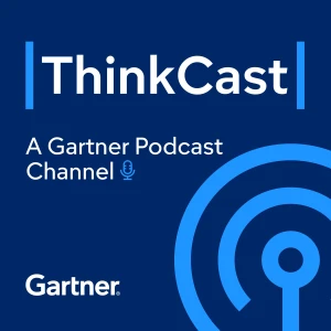Gartner ThinkCast