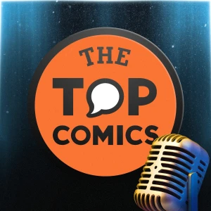 The Top Comics Podcast