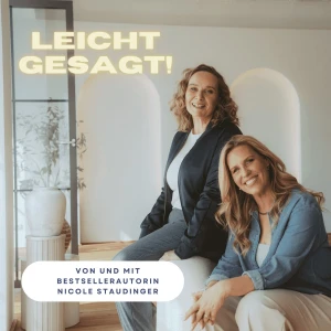 Leicht gesagt - Der Podcast für gute Kommunikation mit Nicole Staudinger