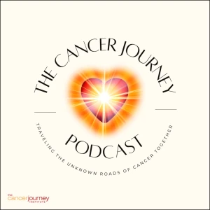 The Cancer Journey Podcast
