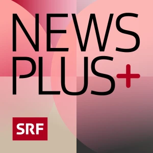News Plus - das Thema des Tages in 15 Minuten
