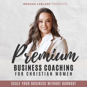 Premium Business Coaching for Christian Women | Luxury Branding, Business Plan, Personal Branding, Stewardship, Brand Strateg