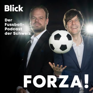 FORZA! - der Fussballpodcast der Schweiz