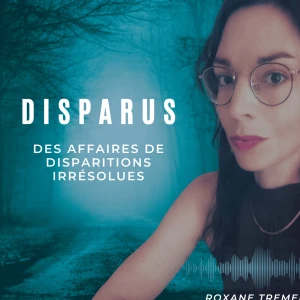 Disparus : des affaires de disparitions irrésolues