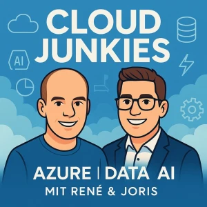 🎙 Cloud Junkies – Der Podcast für Data & AI mit Microsoft Azure