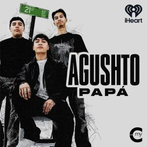 Agushto Papá Podcast