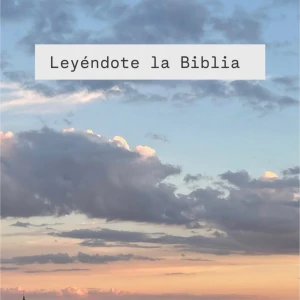 Leyéndote la Biblia