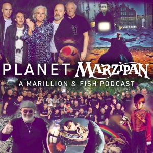 Planet Marzipan - A Marillion and Fish Podcast