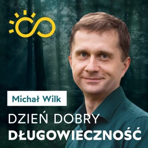 Dzień Dobry Długowieczność