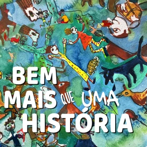Bem Mais Que Uma História