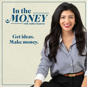 In the Money with Amber Kanwar
