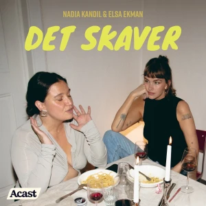 Det skaver