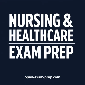 Nursing & Healthcare Exam Prep