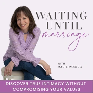 Waiting Until Marriage | Intimacy, Relationships, Temptation, Abstinence, God’s Will