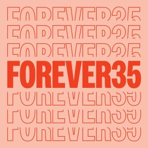 Forever35