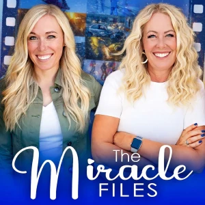 The Miracle Files - True Miracle Stories