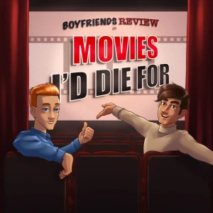 Movies I'd Die For