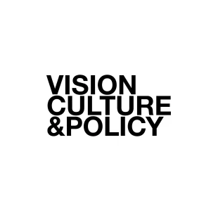 Vision, Culture and Policy