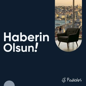 Haberin Olsun!
