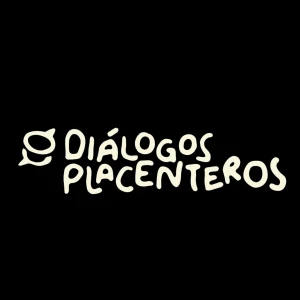 Diálogos Placenteros
