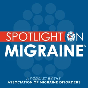 Spotlight on Migraine®