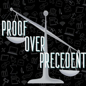 Proof Over Precedent