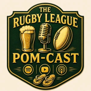 The Rugby League Pom-Cast by The Ramblings of a Saint