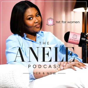 The Anele Podcast
