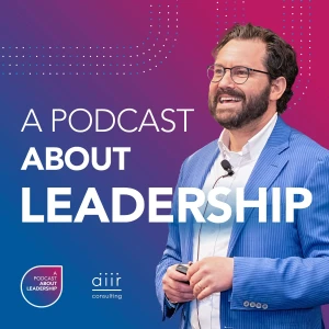 A Podcast About Leadership