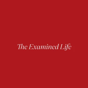 The Examined Life