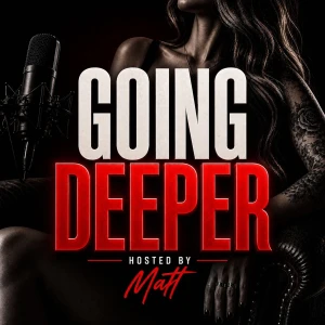 Going Deeper