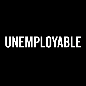 UNEMPLOYABLE