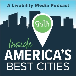 Inside America's Best Cities, An Economic Development Podcast