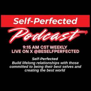 Self-Perfected Podcast