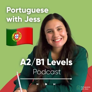 Portuguese With Jess Podcast