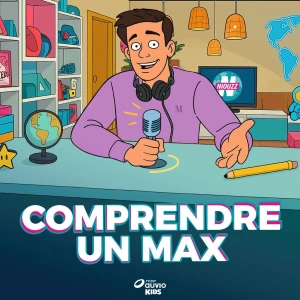 Comprendre un Max : l'actualité expliquée aux enfants