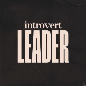 The Introvert Leader