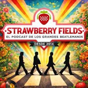 Strawberry Fields Beatles Podcast