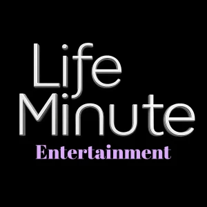 LifeMinute Podcast: Entertainment