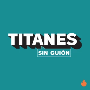 TITANES SIN GUION