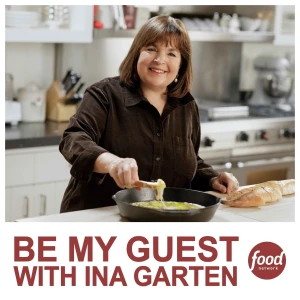 Be My Guest with Ina Garten