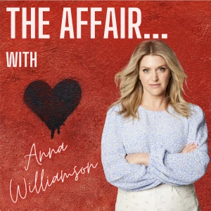 The Affair…with Anna Williamson